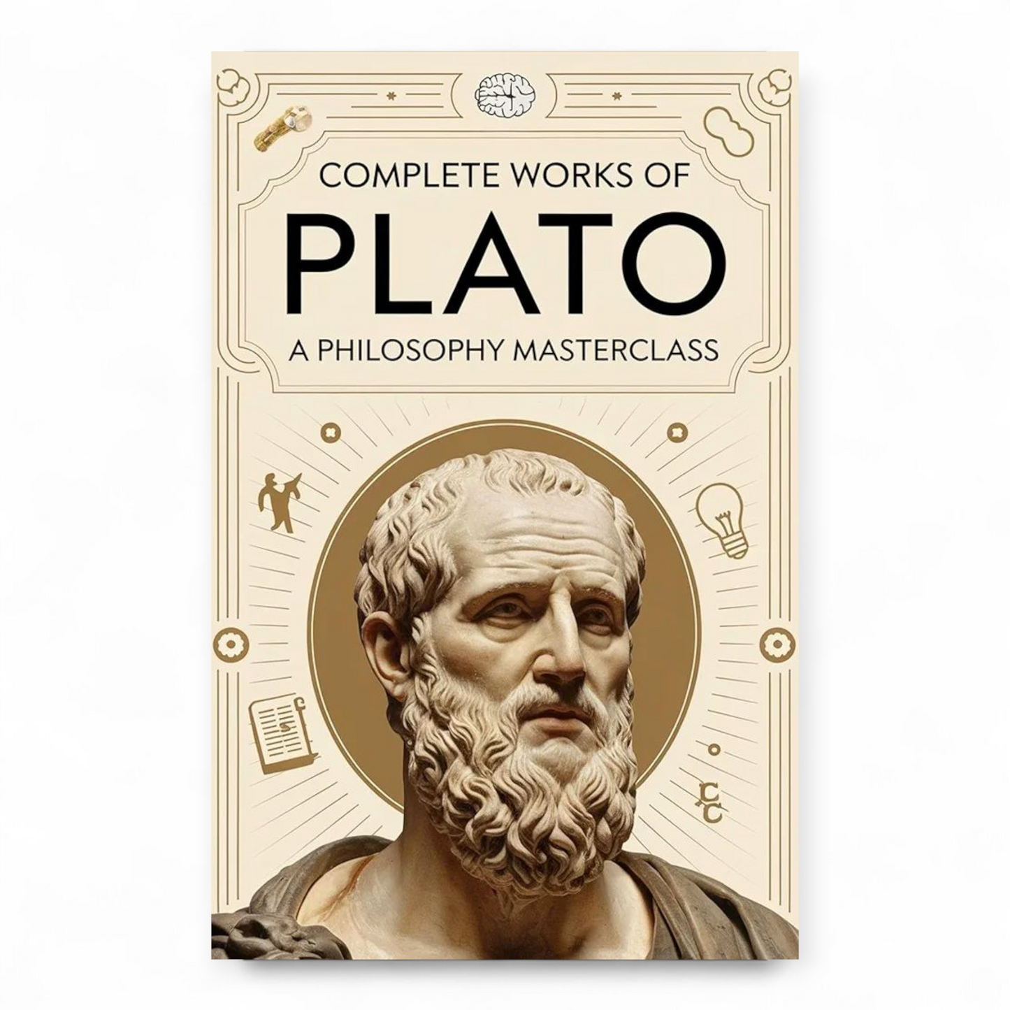 Complete Works of Plato by Plato